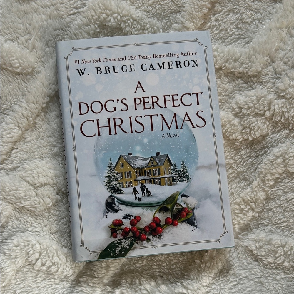 ‘A Dog's Perfect Christmas’ Novel by W. Bruce Cameron